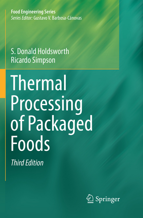 Thermal Processing of Packaged Foods - S. Donald Holdsworth, Ricardo Simpson