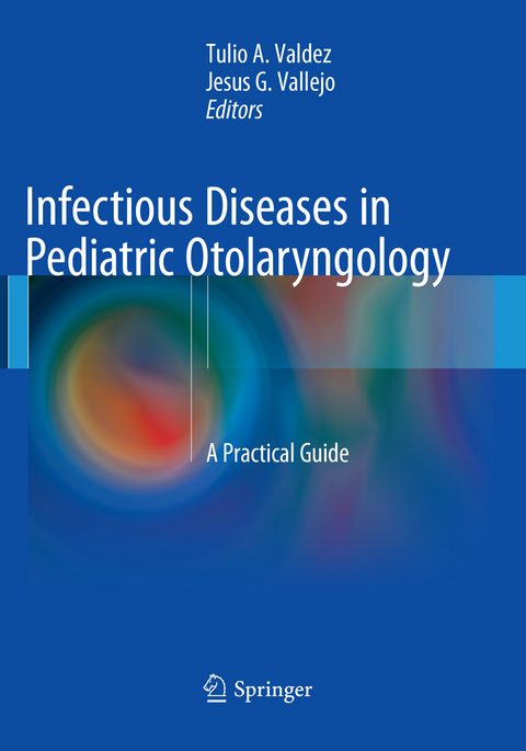 Infectious Diseases in Pediatric Otolaryngology - 