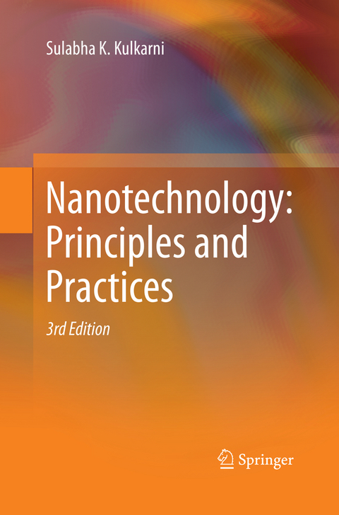 Nanotechnology: Principles and Practices - Sulabha K. Kulkarni