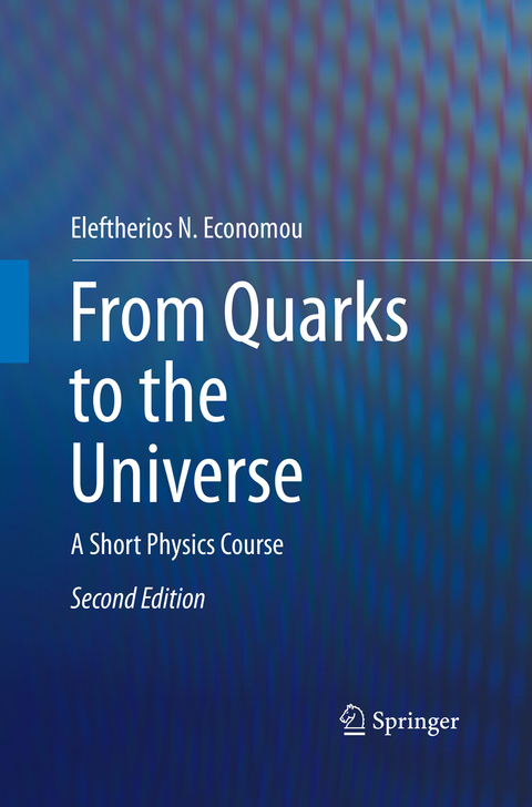 From Quarks to the Universe - Eleftherios N. Economou