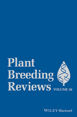 Plant Breeding Reviews, Volume 38 - 