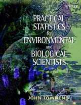 Practical Statistics for Environmental and Biological Scientists -  John Townend