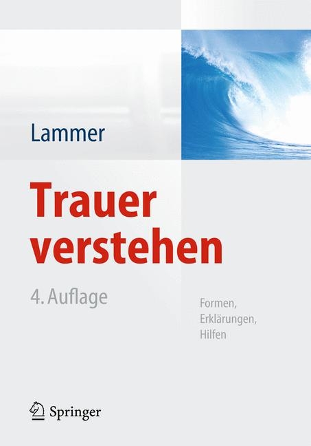 Trauer verstehen - Kerstin Lammer