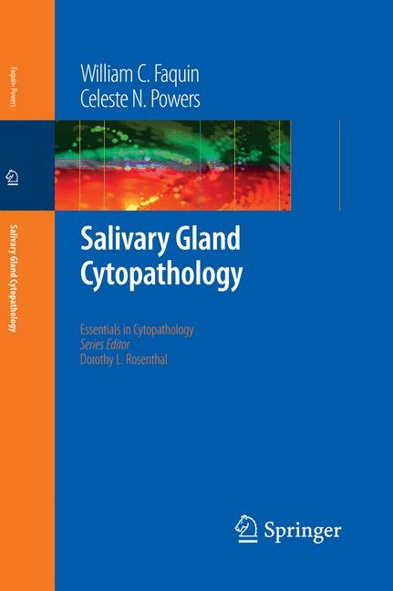 Salivary Gland Cytopathology - William C. Faquin, Celeste Powers