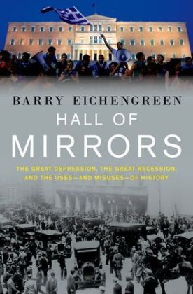 Hall of Mirrors -  Barry Eichengreen