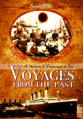 Voyages from the Past -  Simon Wills