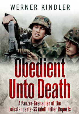 Obedient Unto Death -  Werner Kindler