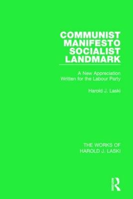 Communist Manifesto (Works of Harold J. Laski) -  Harold J. Laski