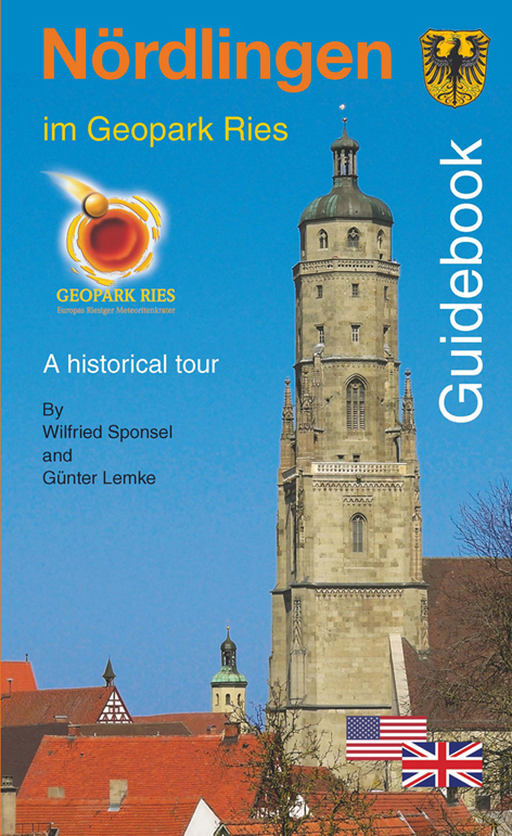 Guidebook Nördlingen im Geopark Ries - Wilfried Sponsel,  Lemke Günter