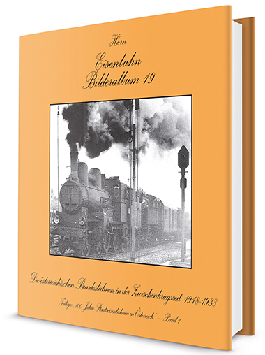 Die Österreichischen Bundesbahnen in der Zwischenkriegszeit - Alfred Horn