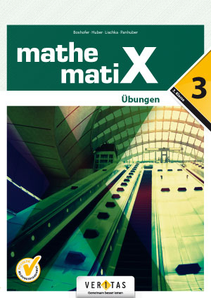 mathematiX 3 - Emmerich Boxhofer, Franz Huber, Ulrike Lischka, Brigitta Panhuber-Mayr