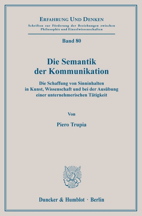 Die Semantik der Kommunikation. - Piero Trupia