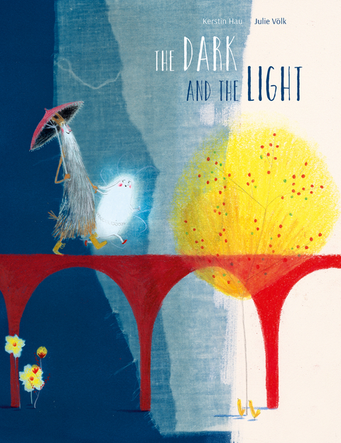 The Dark and the Light - Kerstin Hau, Julie Völk