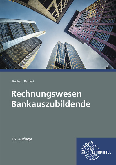 Rechnungswesen Bankauszubildende - Thomas Barnert, Dieter Strobel