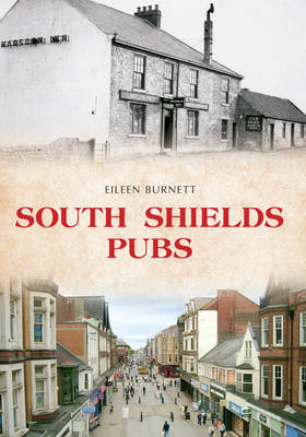 South Shields Pubs -  Eileen Burnett