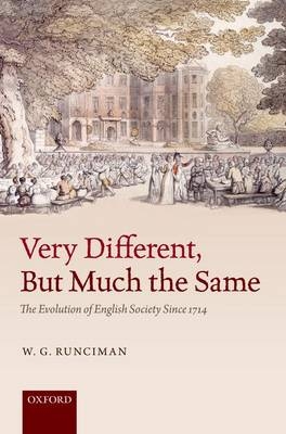 Very Different, But Much the Same -  W. G. Runciman