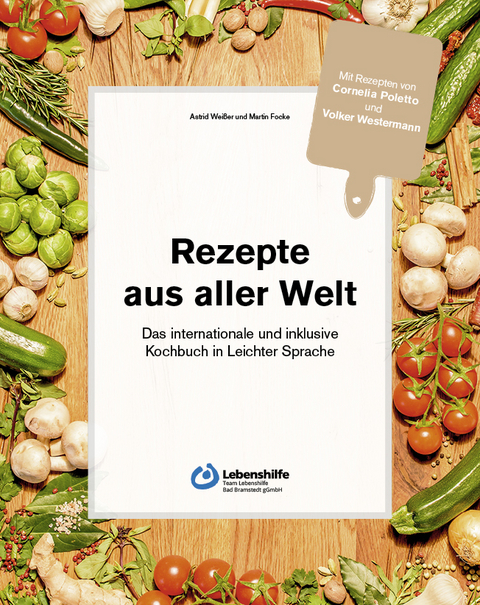 Rezepte aus aller Welt - Astrid Weißer, Martin Focke