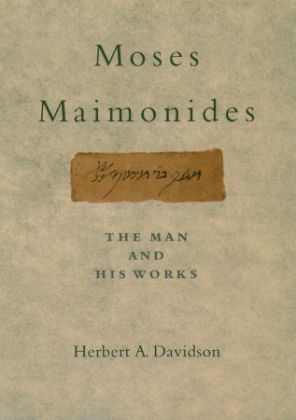 Moses Maimonides -  Herbert Davidson