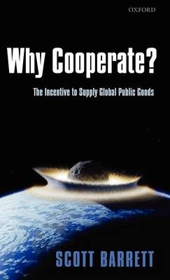 Why Cooperate? -  Scott Barrett