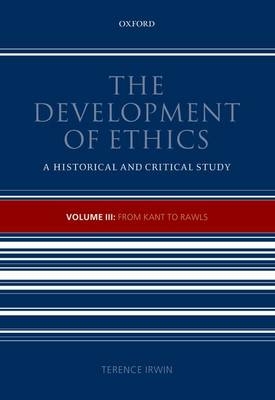 Development of Ethics, Volume 3 -  Terence Irwin