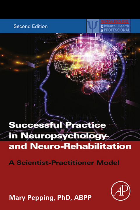 Successful Private Practice in Neuropsychology and Neuro-Rehabilitation -  Mary Pepping