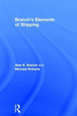 Branch's Elements of Shipping -  Alan Edward Branch,  Michael Robarts