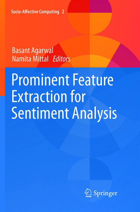 Prominent Feature Extraction for Sentiment Analysis - Basant Agarwal, Namita Mittal