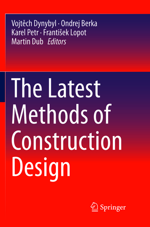 The Latest Methods of Construction Design - 