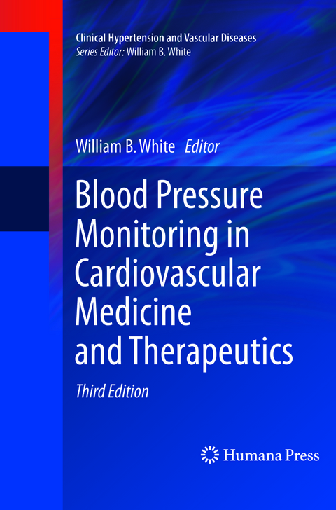 Blood Pressure Monitoring in Cardiovascular Medicine and Therapeutics - 