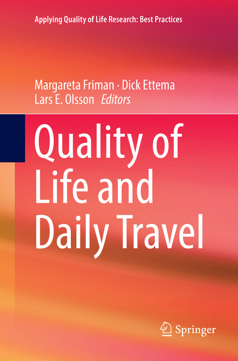 Quality of Life and Daily Travel - 