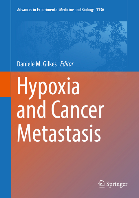 Hypoxia and Cancer Metastasis - 