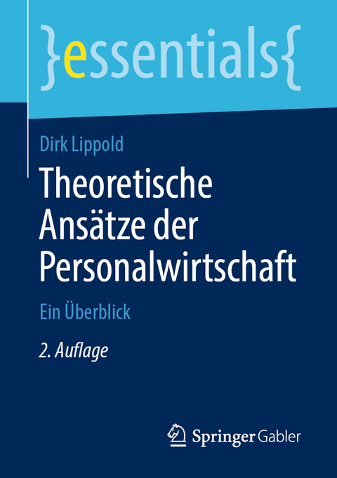 Theoretische Ansätze der Personalwirtschaft - Dirk Lippold