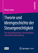 Theorie und Ideengeschichte der Steuergerechtigkeit - Reiner Sahm