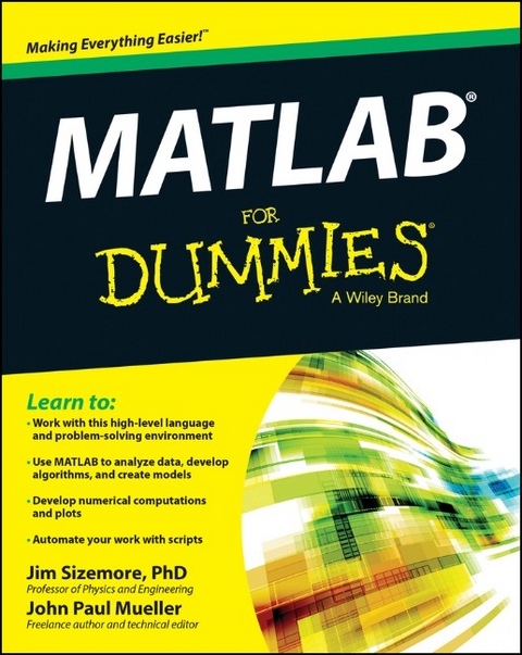 MATLAB For Dummies - Jim Sizemore, John Paul Mueller