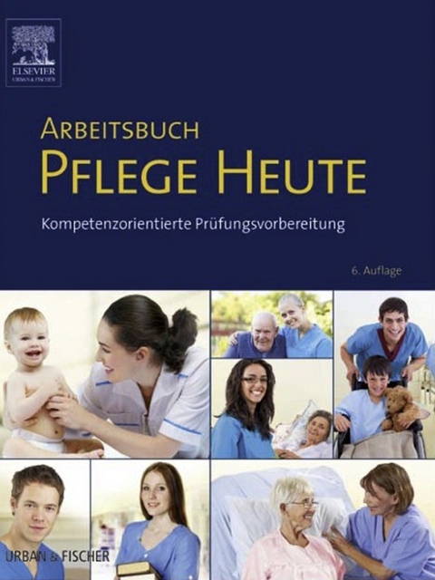 Arbeitsbuch Pflege Heute -  Carsten Drude,  Myrèse Larkamp