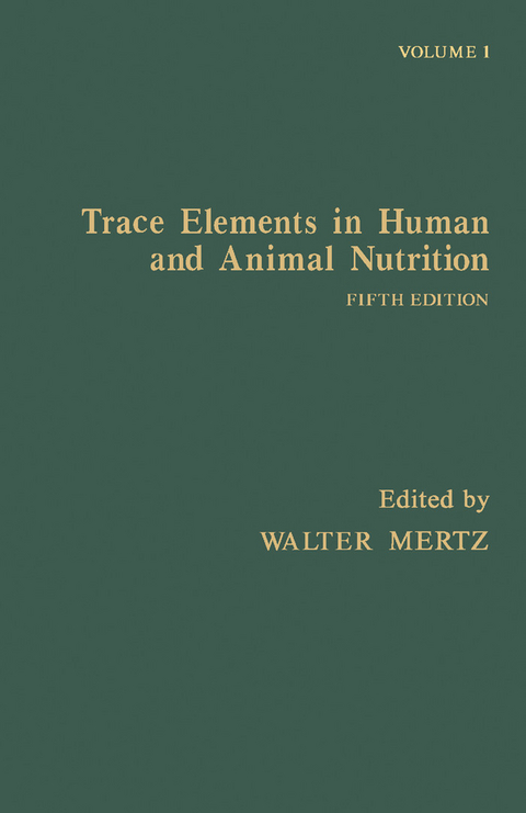 Trace Elements in Human and Animal Nutrition - 