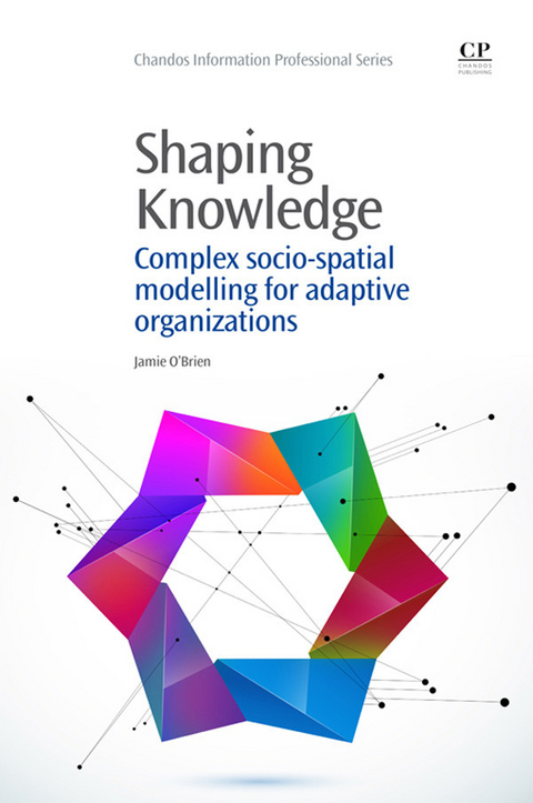 Shaping Knowledge -  Jamie O'Brien