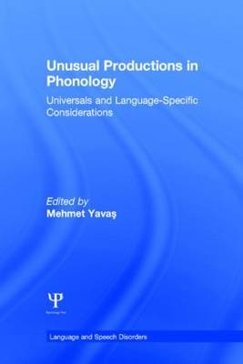 Unusual Productions in Phonology - 