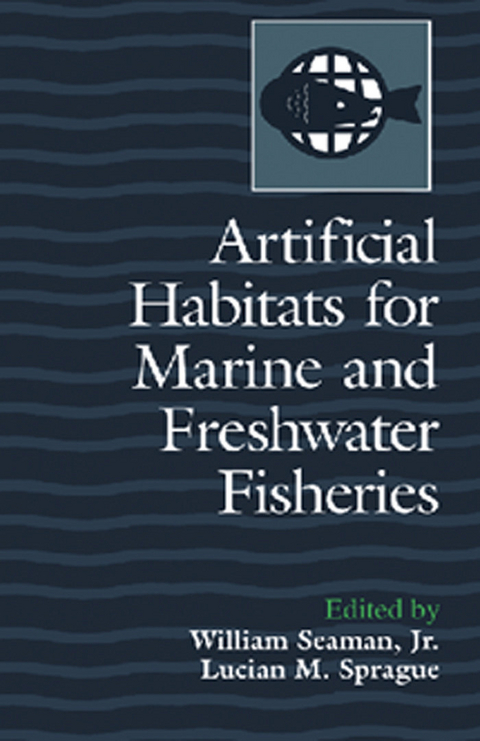 Artificial Habitats for Marine and Freshwater Fisheries - 