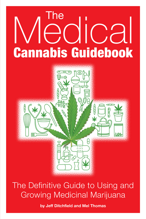 Medical Cannabis Guidebook -  Jeff Ditchfield,  Mel Thomas