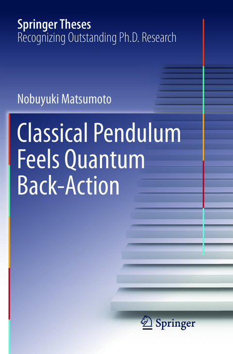 Classical Pendulum Feels Quantum Back-Action - Nobuyuki Matsumoto