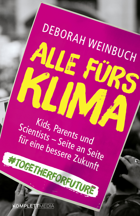 Alle fürs Klima - Deborah Weinbuch