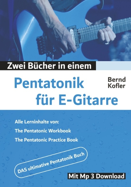 Pentatonik für E-Gitarre - Bernd Kofler