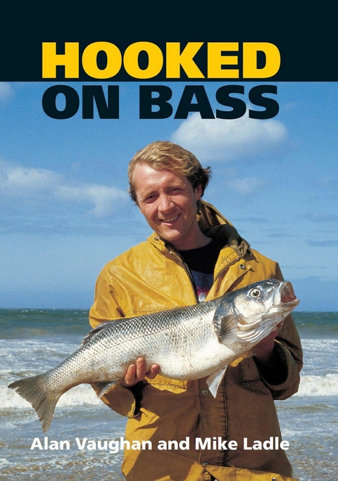 Hooked On Bass -  Alan Vaughan,  Mike Ladle