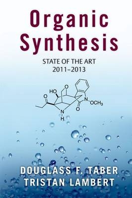 Organic Synthesis -  Tristan Lambert,  Douglass F. Taber