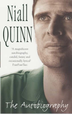 Niall Quinn: The Autobiography -  Niall Quinn