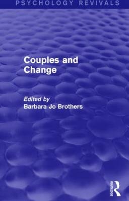 Couples and Change (Psychology Revivals) - 