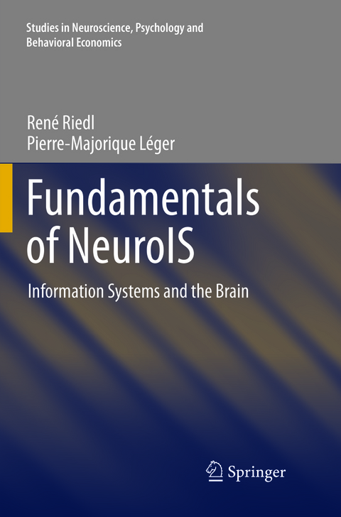 Fundamentals of NeuroIS - René Riedl, Pierre-Majorique Léger