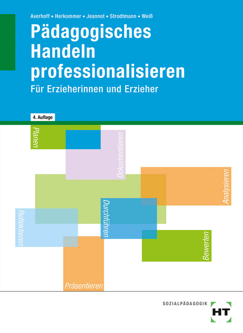 eBook inside: Buch und eBook Pädagogisches Handeln professionalisieren - Cornelia Averhoff, Lotte Herkommer, Godje Jeannot, Dorothea Strodtmann, Elke Weiß