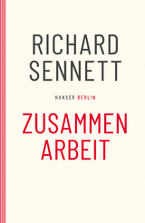 Zusammenarbeit - Richard Sennett